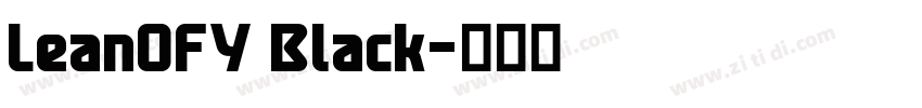 LeanOFY Black字体转换